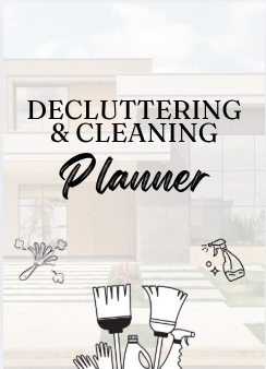 Decluttering and Cleaning Planner - Create a Clean, Organized Home