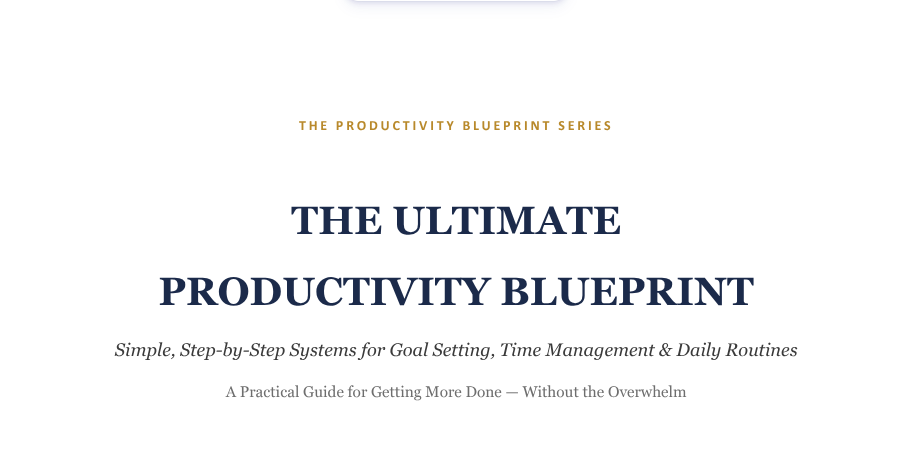 The Ultimate Productivity Blueprint ebook